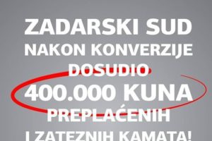 KONVERZIJA NIJE PREPREKA – 400.000 KUNA PREPLAĆENIH I ZATEZNIH KAMATA TE 36.000 KUNA SUDSKIH TROŠKOVA DOSUĐENO ZA KONVERTIRANI CHF KREDIT