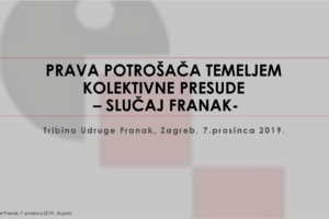 PRAVA POTROŠAČA TEMELJEM KOLEKTIVNE PRESUDE – SLUČAJ FRANAK