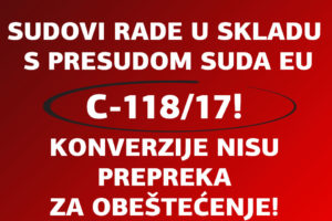 ŽUPANIJSKI SUD U RIJECI VRATIO JE POSTUPAK ZA UTVRĐENJE OBEŠTEĆENJA ZBOG NEPOŠTENIH KAMATA IZ KONVERTIRANOG KREDITA