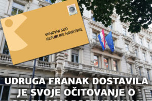 UDRUGA FRANAK PREDALA JE VRHOVNOME SUDU RH SVOJE OČITOVANJE NA OGLEDNI POSTUPAK Gos-1/2019