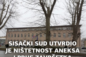 SISAČKI SUD VEĆ JE ODLUČIO DA SU ANEKSI ZA KONVERZIJU NIŠTETNI!