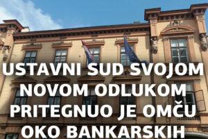 USTAVNI SUD POTVRDIO JE DA SE NA SUDOVIMA NE MORAJU PROVODITI DOKAZNI POSTUPCI U PRIVATNIM TUŽBAMA PROTIV BANAKA NA TEMELJU KOLEKTIVNE PRESUDE U SLUČAJU FRANAK!