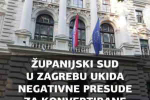 ŽUPANIJSKI SUD U ZAGREBU UKIDA NEGATIVNE PRESUDE ZA KONVERTIRANE KREDITE! SUDAC ČIŽMEK S OPĆINSKOG SUDA U ZLATARU PAO JE NA ISPITU!