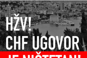 NIŠTETAN JE CHF UGOVOR, PRESUĐENO JE NA OPĆINSKOM SUDU U SPLITU!