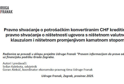 Pravno shvaćanje o potrošačkim konvertiranim CHF kreditima i pravno shvaćanje o ništetnosti ugovora s ništetnom valutnom klauzulom i promjenjivom kamatnom stopom