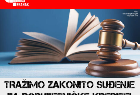 TRAŽIMO ZAKONITO SUĐENJE ZA PODUZETNIČKE KREDITE! TRAŽIMO ZAKONITO SUĐENJE ZA PODUZETNIČKE KREDITE!